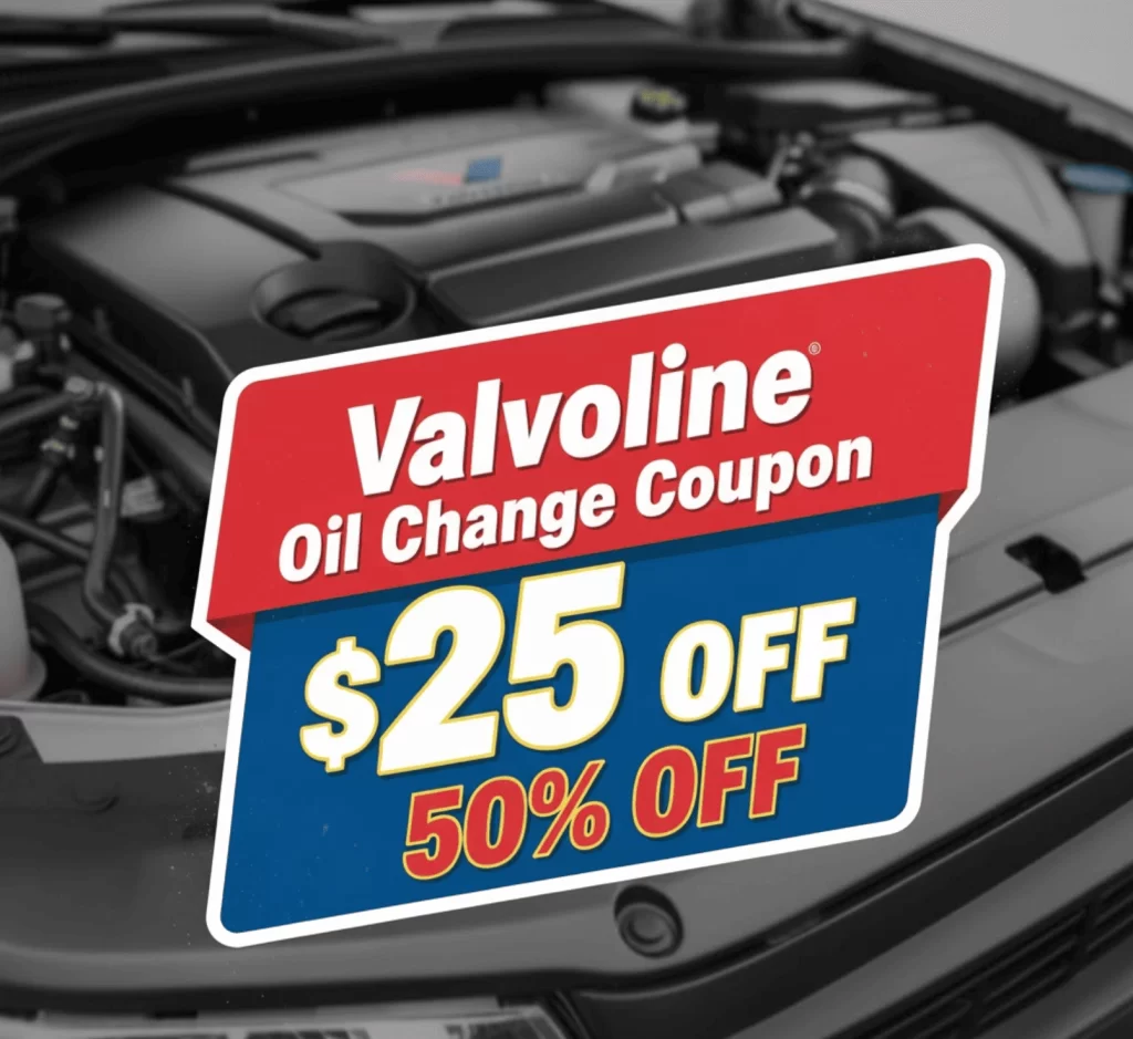 Valvoline Oil Change Coupon $25 off 50% off